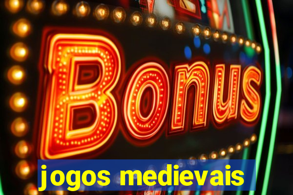 jogos medievais